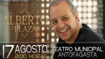 Alberto Plaza se Presentará en Antofagasta en un Concierto Único