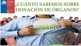 Hospital Invita a Disipar Dudas Sobre Donación de Órganos