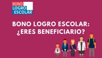 Bono Logro Escolar Beneficiará  a 5.802 Estudiantes de la Región