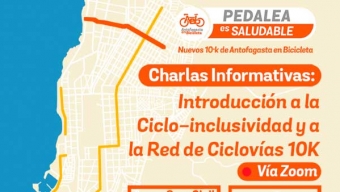 Este Martes Comienza el Ciclo de Charlas Informativas de la Nueva Red de Ciclovías 10K de Antofagasta